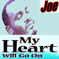Joe - My Heart Will Go On (Titanic)