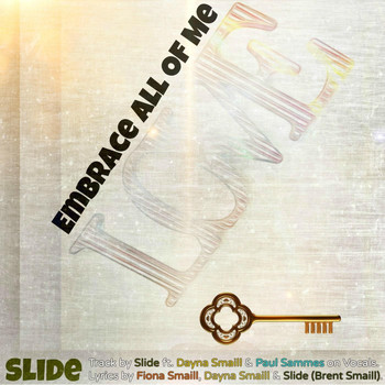 Slide - Embrace All of Me (feat. Dayna Smaill & Paul Sammes)