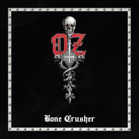 OZ - Bone Crusher