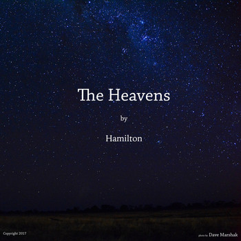Hamilton - The Heavens