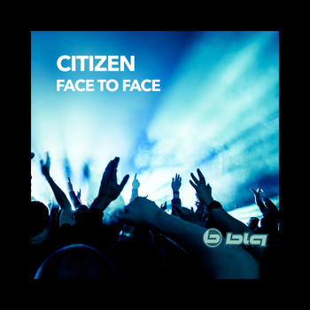 Citizen - Face to Face