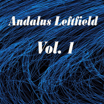 Various Artists - Andalus Leftfield, Vol. 1