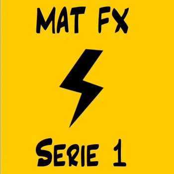 MAT FX - Série 1