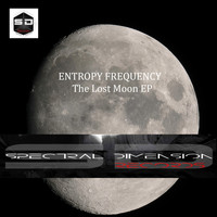Entropy Frequency - The Lost Moon (Original)