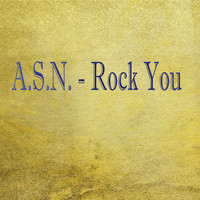 A.S.N. - Rock You