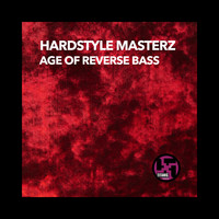 Hardstyle Masterz - Age of Reverse Bass