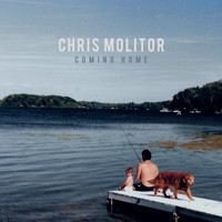 Chris Molitor - Coming Home