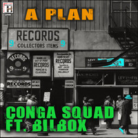 Conga Squad - A Plan