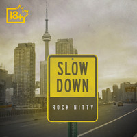 Rock Nitty - Slow Down