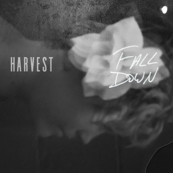 Harvest - Fall Down