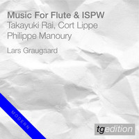 Lars Graugaard - Music For Flute And ISPW