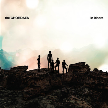 The Chordaes - In Itinere