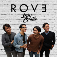 Rove - Lain Cerita