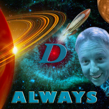 D - Always