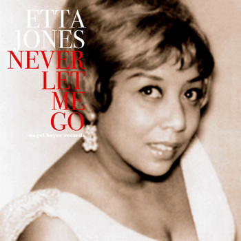 Etta Jones - Never Let Me Go - Summer Love Ballads