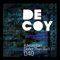 Edward Ean - Darker Than Black EP
