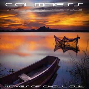 Various Artists - Calmness, Sky Is The Limit Vol.3 (Waves Of Chill out)