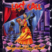 Last Call - Songs About Love & Death