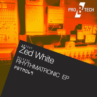 Zed White - Rythmatronic