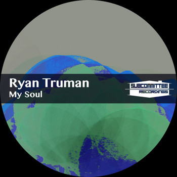 Ryan Truman - My Soul