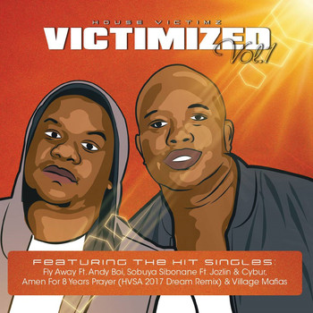 House Victimz - Victimized Vol. 1