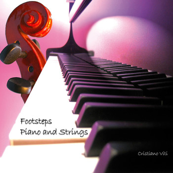 Cristiano Viti - Footsteps Piano and Strings