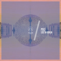 POLS - Lost in Berlin