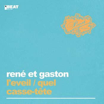 René et Gaston - L'Eveil / Quel Casse-Tête
