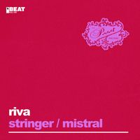 Riva - Stringer / Mistral