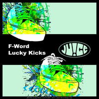F-Word - Lucky Kicks