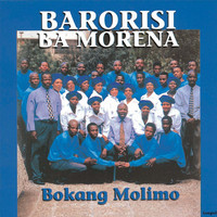 Barorisi Ba Morena - Bokang Molimo