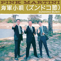 Pink Martini - Zundoko-Bushi