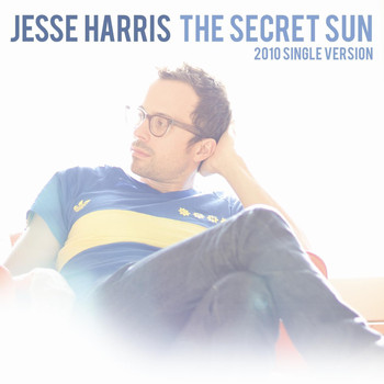 Jesse Harris - The Secret Sun - Single