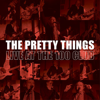 The Pretty Things - The Pretty Things (Live at the 100 Club)