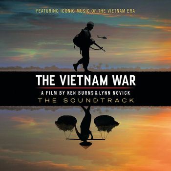 Various Artists - The Vietnam War - A Film By Ken Burns & Lynn Novick (The Soundtrack)