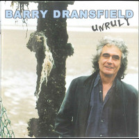 Barry Dransfield - Unruly