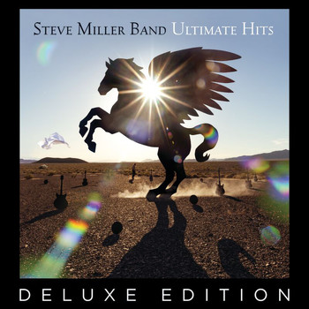 Steve Miller Band - Ultimate Hits (Deluxe Edition)