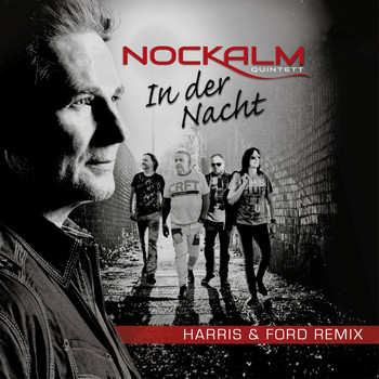 Nockalm Quintett - In der Nacht (Harris & Ford Remix)