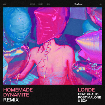 Lorde - Homemade Dynamite (REMIX [Explicit])