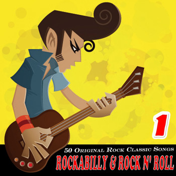 Various Artists - Rockabilly & Rock n' Roll Vol. 1 (50 Original Rock Classic Songs)