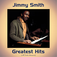 Jimmy Smith - Jimmy Smith Greatest Hits (Remastered 2017)