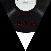 Antidote - We Lit