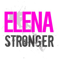 Elena - Stronger