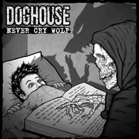 Doghouse - Never Cry Wolf
