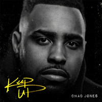 Chad Jones - Keep Up - EP