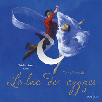 Natalie Dessay, Orchestre de Russie, Dmitry Yablonsky - Le lac des cygnes