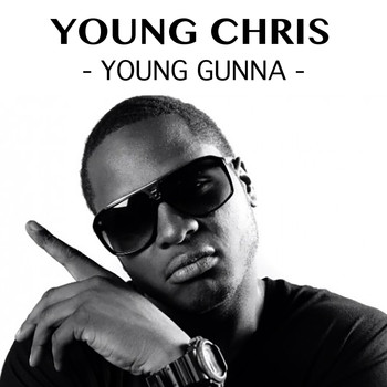 Young Chris - Young Gunna (Explicit)
