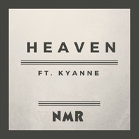 NMR - Heaven (feat. Kyanne)