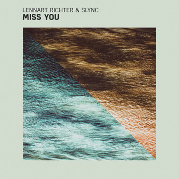 Lennart Richter & Slync - Miss You