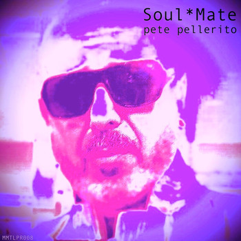 Pete Pellerito - Soul Mate